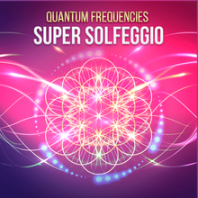 画像をギャラリービューアに読み込む, Super Solfeggio Collection Quantum Frequencies