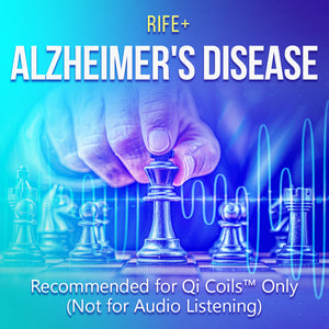 Alzheimer’s Disease - Rife+ Frequency Protocols